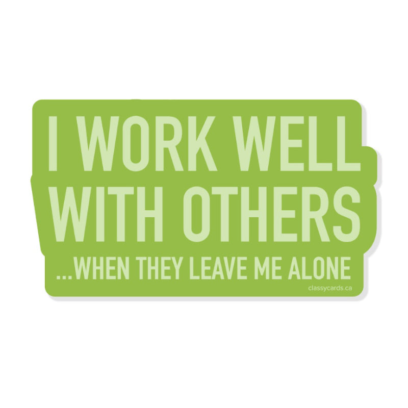 Classy Cards - Work Well Vinyl Sticker